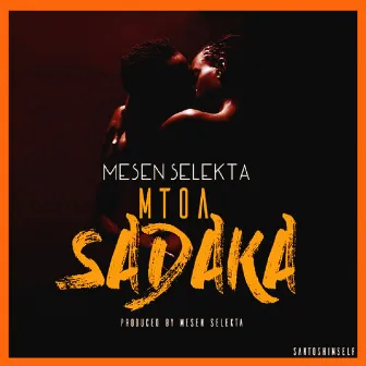 Mtoa Sadaka by Mesen Selekta