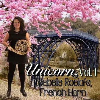 Unicorn, Vol. 1 (French Horn Multitracks) by Isabelle Roelofs