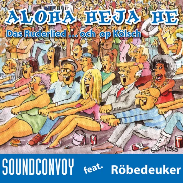 Aloha Heja He - op Kölsch Ruder-mix Mix