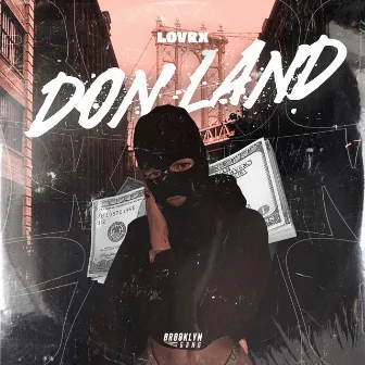 Don Land by LOVRX