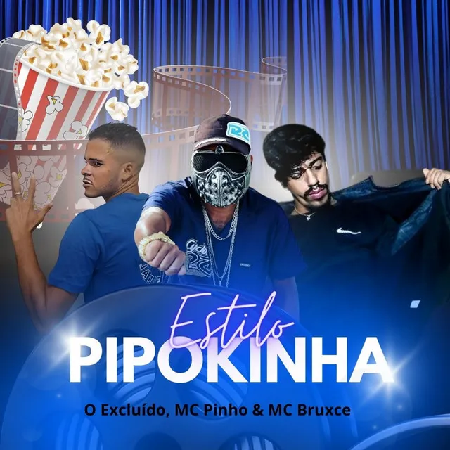 Estilo Pipokinha