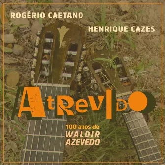 Atrevido (Ao Vivo) by Henrique Cazes