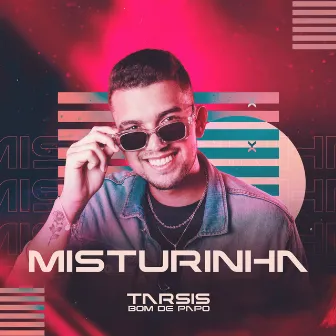 Misturinha by Tarsis Bom de Papo