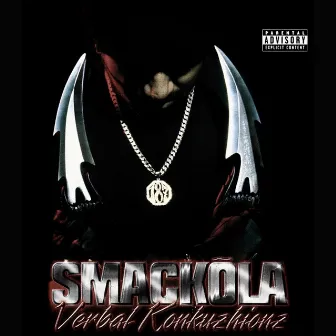 Verbal Konkuzhionz by Smackola