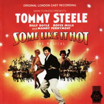 Some Like It Hot (Original London Cast Recording) by Jule Styne