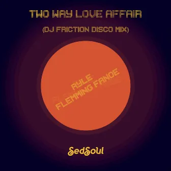 Two Way Love Affair by Ryle