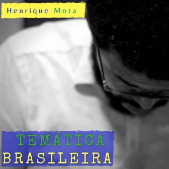 Temática Brasileira by Henrique Mota