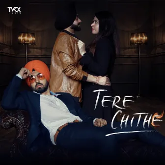 Tere Chithe by Lovie Matharoo