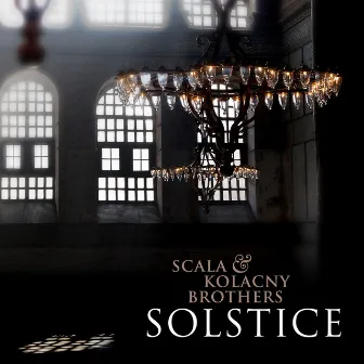 Solstice by Scala & Kolacny Brothers