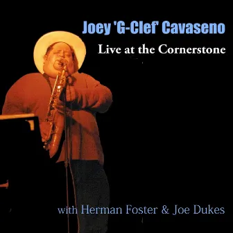 Live at the Cornerstone by Joey 