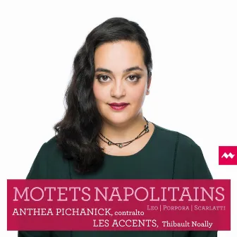 Motets Napolitains by Anthea Pichanick