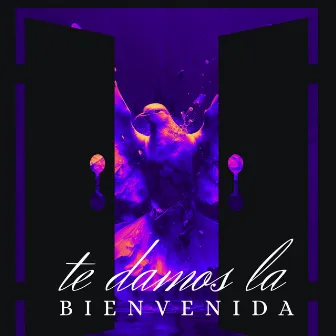 Te damos la bienvenida by Rod Luque