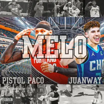 Melo by Pistol Paco