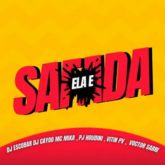 Ela e Safada by Mc Mika