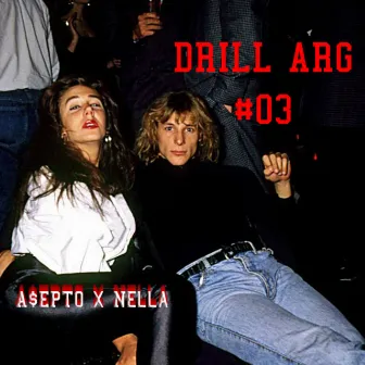 Drill ARG #03 (Mariana Nannis) by A$EPTO