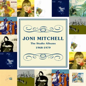 The Studio Albums 1968 - 1979 by Joni Mitchell