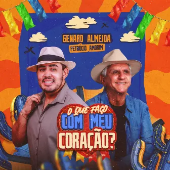 O Que Faço Com Meu Coração? by Genaro Almeida