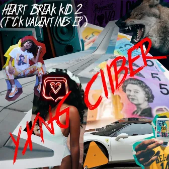 Heart Break Kid 2 by Yxng Ciiber