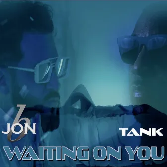 Waiting On You by Jon B.