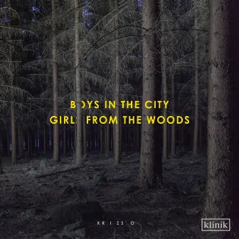 Boys in the City, Girls from the Woods by Krizso