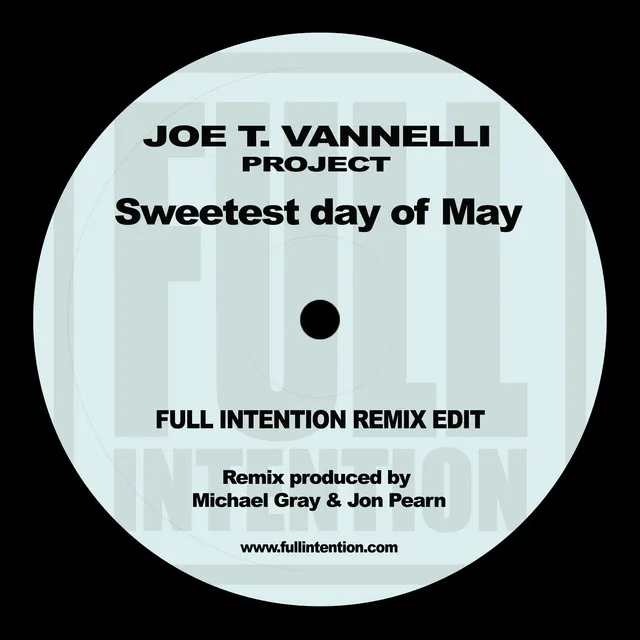 Sweetest Day Of May (Full Intention Remix Edit)