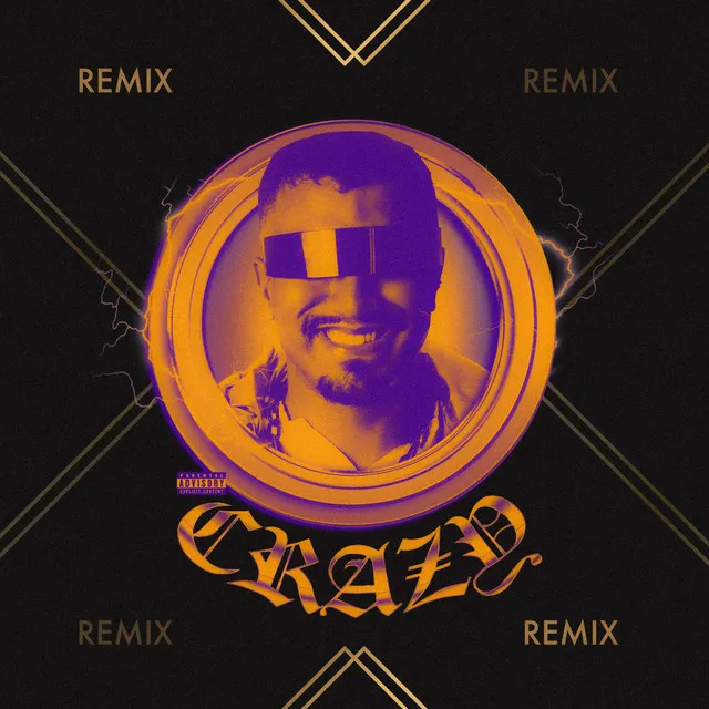 Crazy - Remix