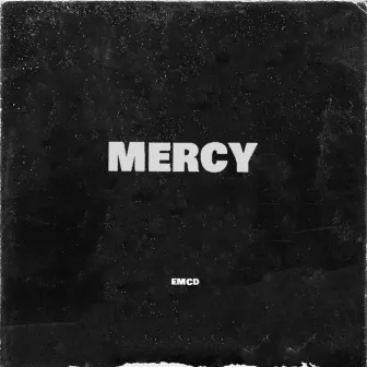 Mercy by EMCD