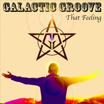 That Feeling by Galactic Groove