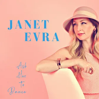 Ask Her to Dance by Janet Evra