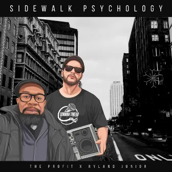 Sidewalk Psychology by The Profit