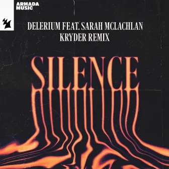 Silence (Kryder Remix) by Kryder