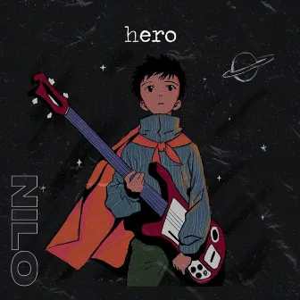 Hero by Nilo