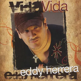 Vida by Eddy Herrera