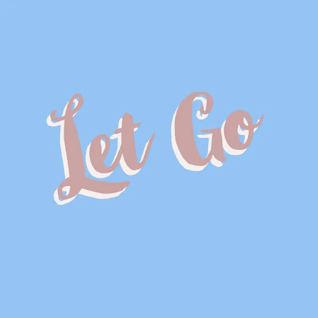 Let Go