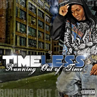 Running Out Of Time by Timeless