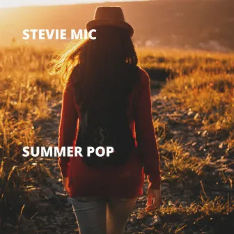 Summer Pop by Stevie Mic