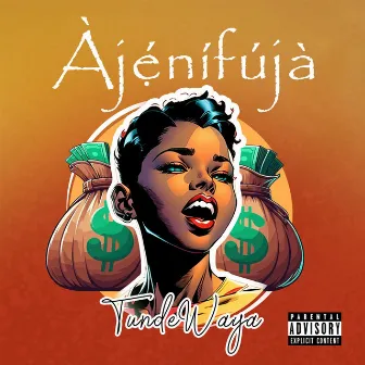 Ajenifuja by Tundewaya