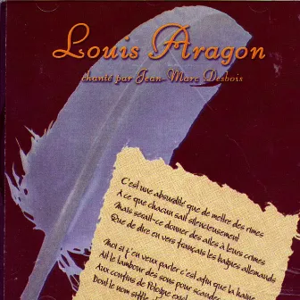 Louis Aragon Chanté par Jean-Marc Desbois by Louis Aragon