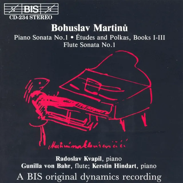 Martinu: Piano Sonata / Etudes and Polkas / Flute Sonata No. 1