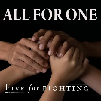 All for One by Five For Fighting