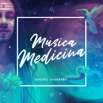 Musica Medicina by Sandro Shankara