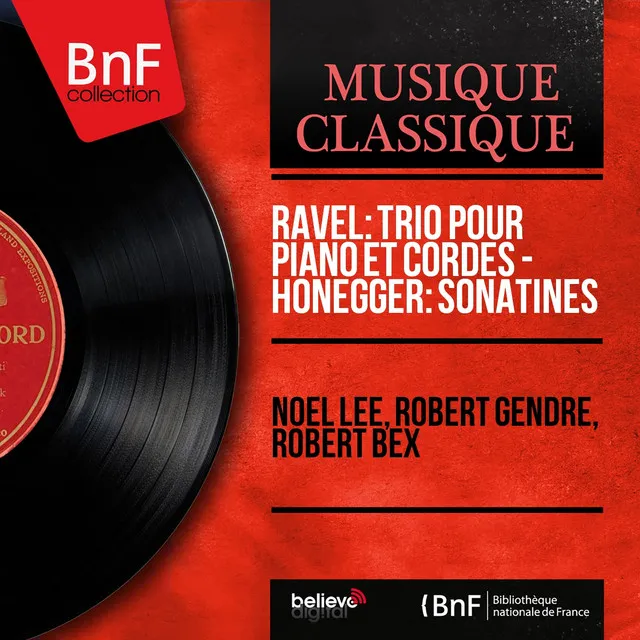 Ravel: Trio pour piano et cordes - Honegger: Sonatines (Mono Version)