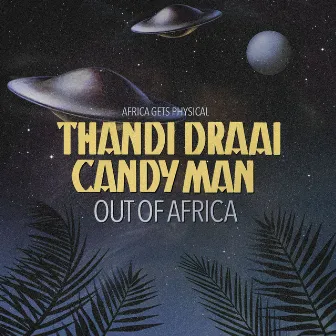 Out of Africa by Candy Man