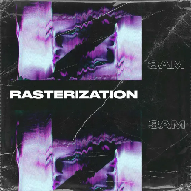 Rasterization