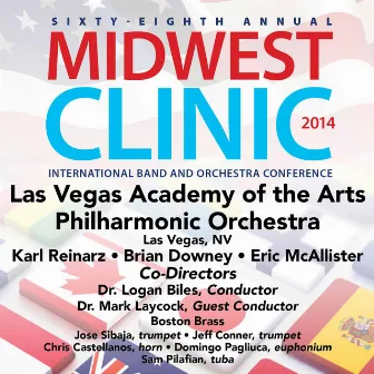 2014 Midwest Clinic: Las Vegas Academy of the Arts Philharmonic Orchestra (Live) by Las Vegas Academy of the Arts Philharmonic Orchestra