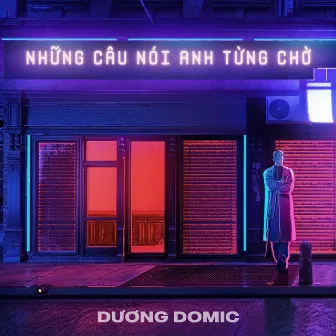 Những Câu Nói Anh Từng Chờ by Dương Domic