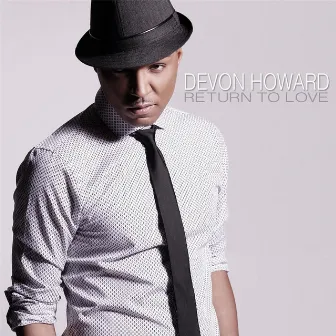 Return to Love by Devon Howard