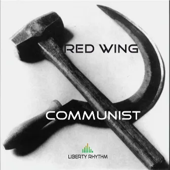 Communist by Red Wing