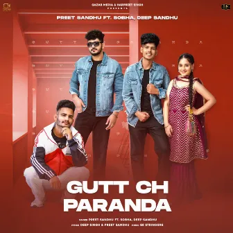 Gutt Ch Paranda by Preet Sandhu