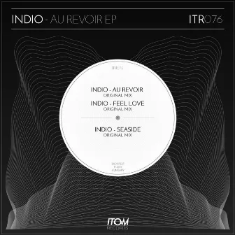 Au Revoir EP by Indio